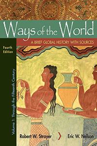Ways of the World with Sources, Volume 1