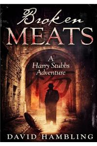 Broken Meats