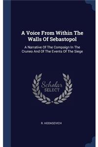 A Voice From Within The Walls Of Sebastopol