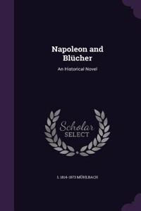 Napoleon and Blucher