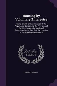 Housing by Voluntary Enterprise