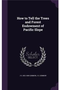 How to Tell the Trees and Forest Endowment of Pacific Slope