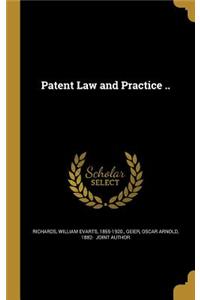 Patent Law and Practice ..