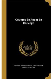 Oeuvres de Roger de Collerye