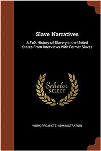 Slave Narratives