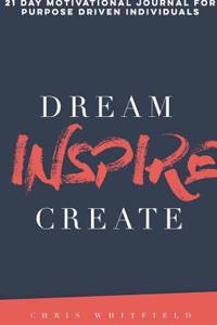 Dream Inspire Create