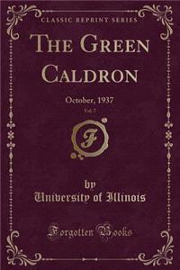 The Green Caldron, Vol. 7