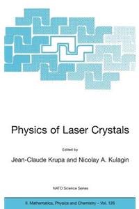 Physics of Laser Crystals