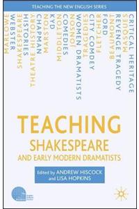 Teaching Shakespeare and Early Modern Dramatists