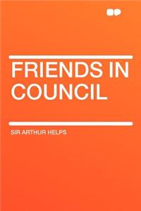 Friends in Council