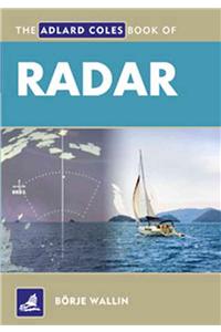 The Adlard Coles Book of Radar