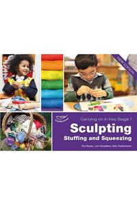 Sculpting, Stuffing & Squeezing