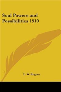 Soul Powers and Possibilities 1910