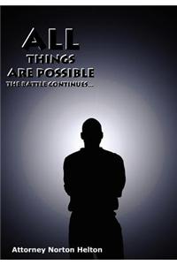 All Things are Possible