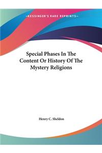 Special Phases In The Content Or History Of The Mystery Religions