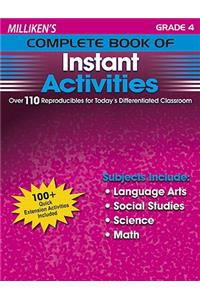 Milliken's Complete Book of Instant Activities - Grade 4