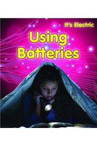 Using Batteries