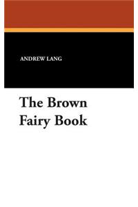 The Brown Fairy Book