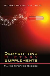 Demystifying Dietary Supplements