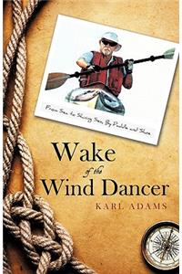 Wake of the Wind Dancer