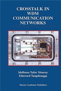 CrossTalk in Wdm Communication Networks