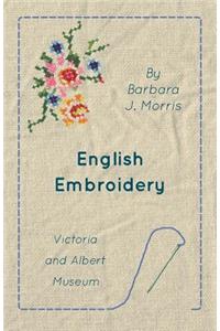 English Embroidery - Victoria and Albert Museum