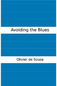 Avoiding the Blues