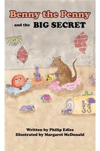 Benny the Penny and the Big Secret