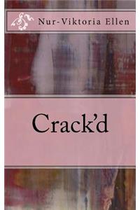 Crack'd