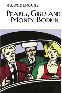 Pearls, Girls and Monty Bodkin