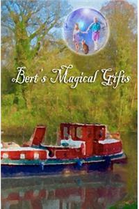Bert's Magical Gifts