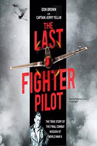 The Last Fighter Pilot Lib/E