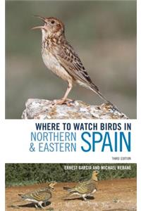 Where to Watch Birds in Northern and Eastern Spain