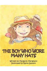 Boy Who Wore Many Hats
