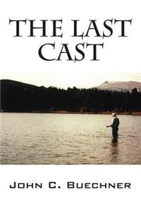 The Last Cast