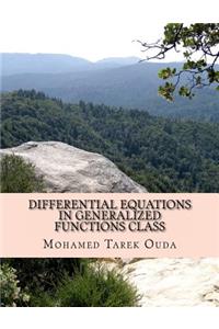 Differential equations in generalized functions class