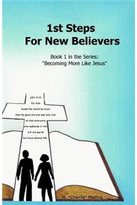 1st Steps For New Believers