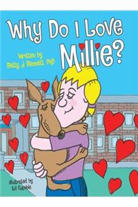 Why Do I Love Millie?