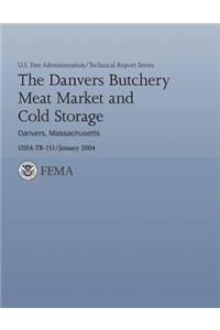 Danvers Butchery Meat Market and Cold Storage - Danvers, Massachusetts
