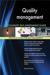 Quality management Complete Self-Assessment Guide