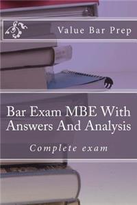 Bar Exam MBE with Answers and Analysis: Multi State Questions and Hints for Law Schools in All States