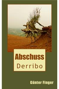 Derribo: Abschuss