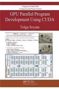 Gpu Parallel Program Development Using Cuda