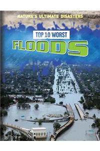 Top 10 Worst Floods