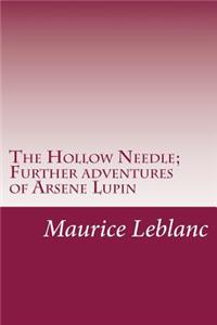 Hollow Needle; Further adventures of Arsene Lupin