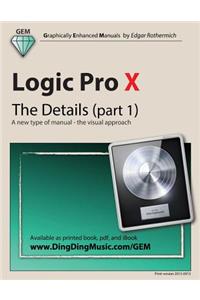 Logic Pro X - The Details (part 1)