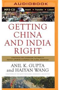 Getting China and India Right