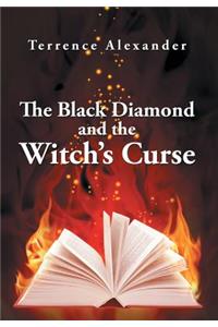 The Black Diamond and the Witch's Curse