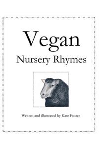 Vegan Nursery Rhymes