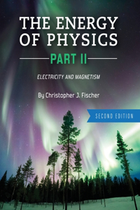 Energy of Physics Part II